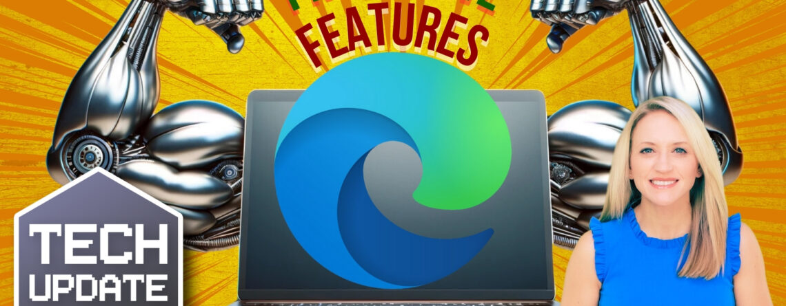 Be more productive with these Microsoft Edge features