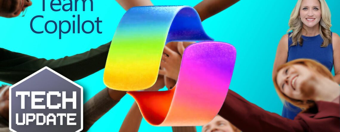 Now Copilot’s going to make your team work better together